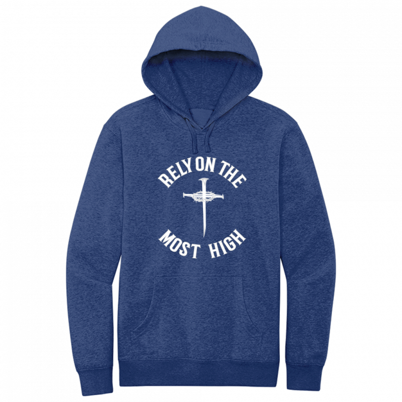 Rely On The Most High White Design Hoodie Sweatshirt