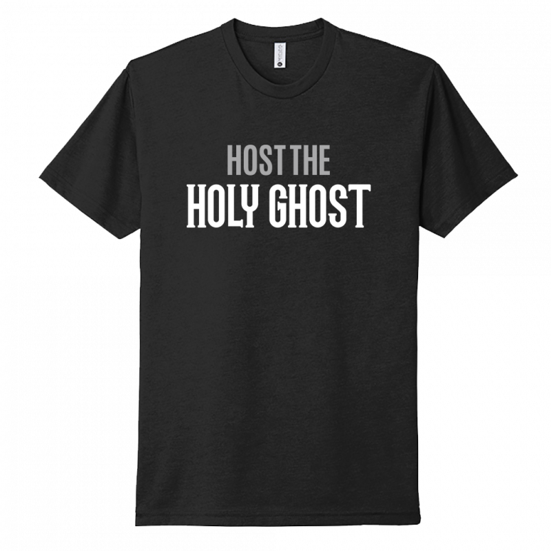 Host The Holy Ghost White & Gray Design Unisex T-Shirt