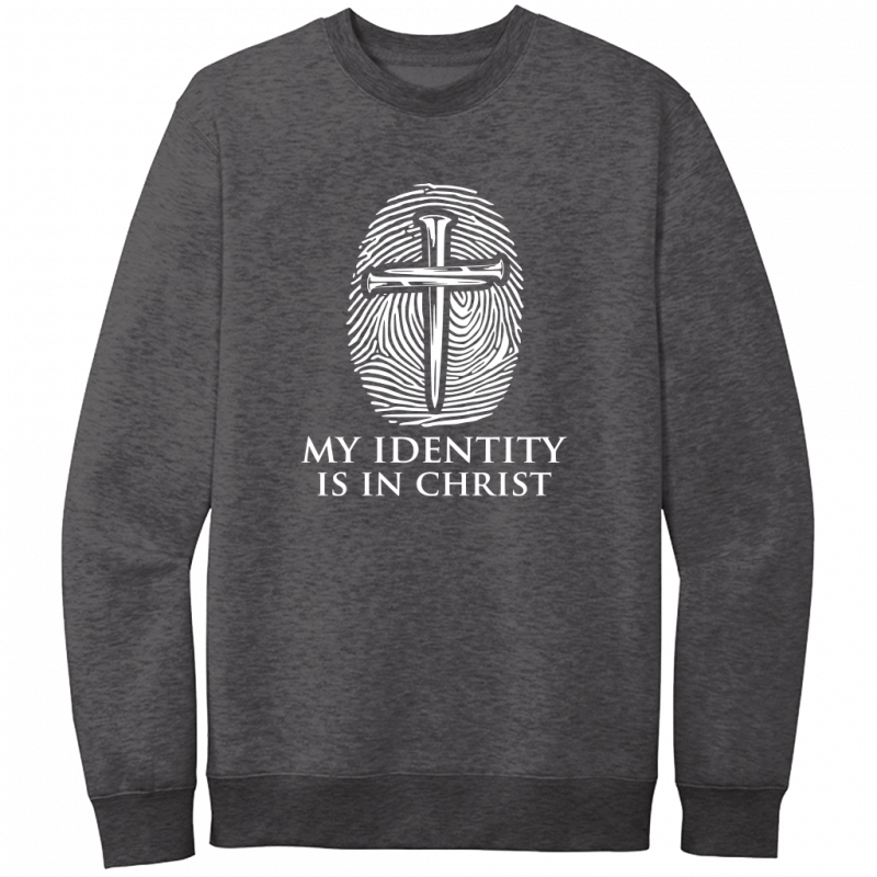 My Identity Is In Christ White Design Crewneck Sweatshirt