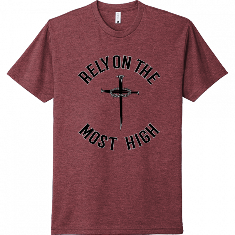 Rely On The Most High Black Design Unisex T-Shirt