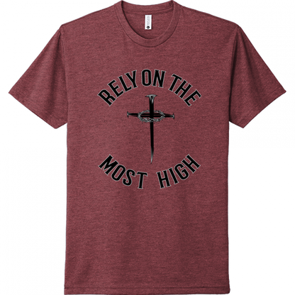 Rely On The Most High Black Design Unisex T-Shirt