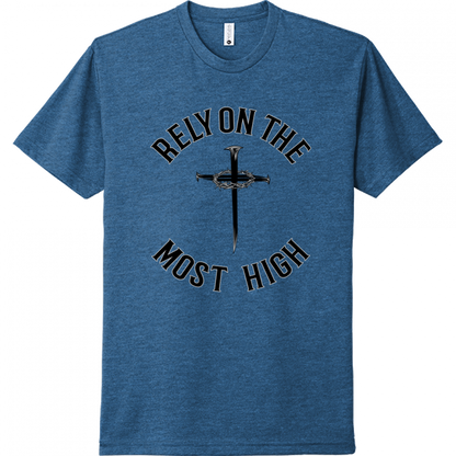 Rely On The Most High Black Design Unisex T-Shirt