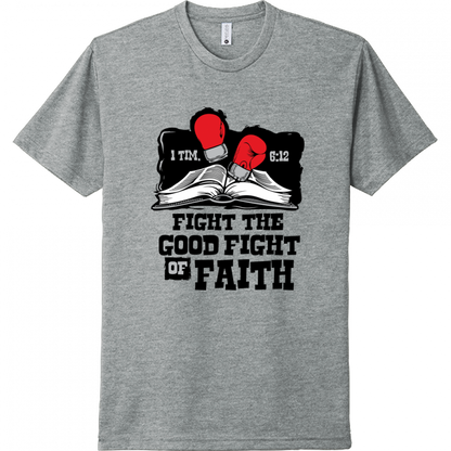 Fight The Good Fight Of Faith Black Design Unisex T-Shirt