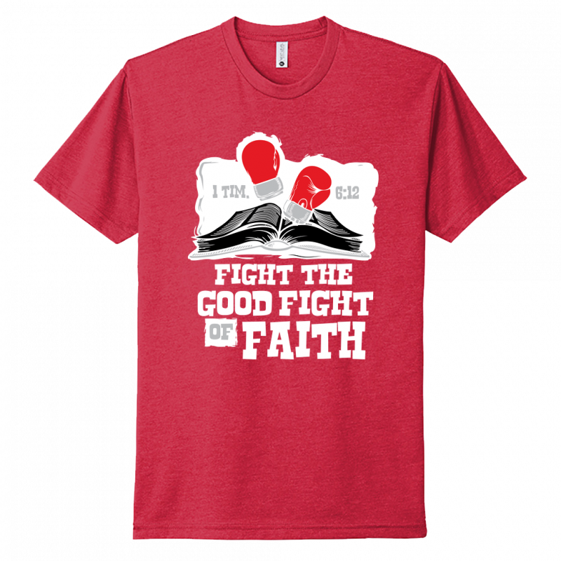 Fight The Fight Of Faith White Design Unisex T-Shirt