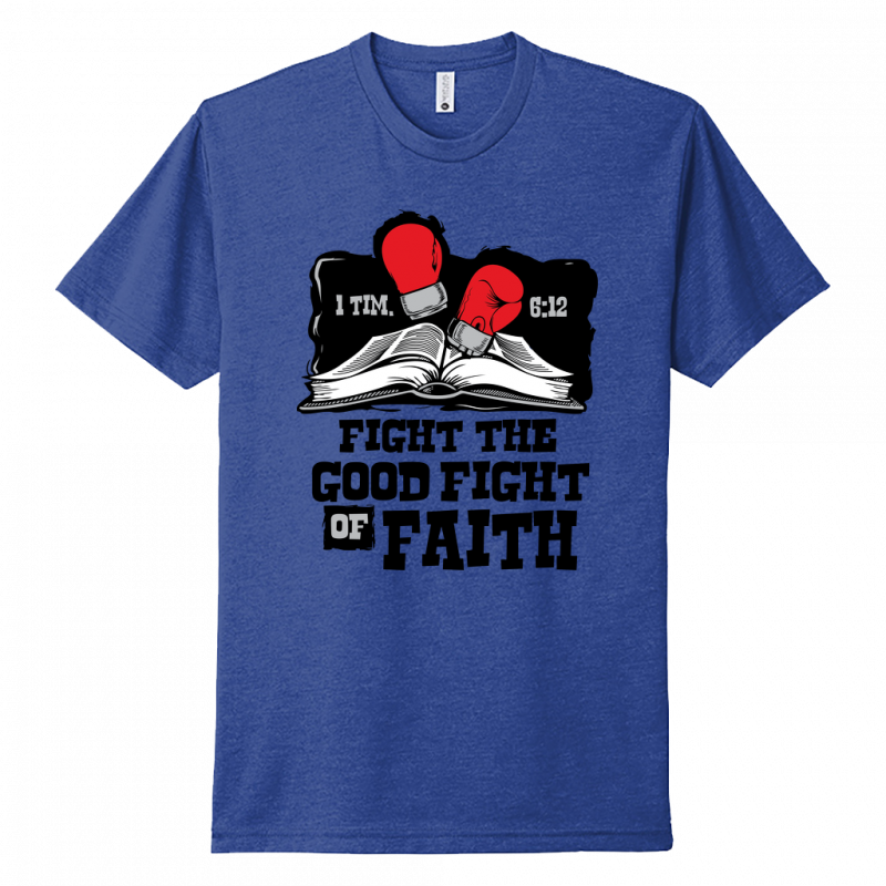 Fight The Good Fight Of Faith Black Design Unisex T-Shirt