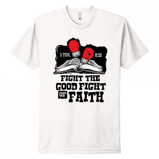 Fight The Good Fight Of Faith Black Design Unisex T-Shirt