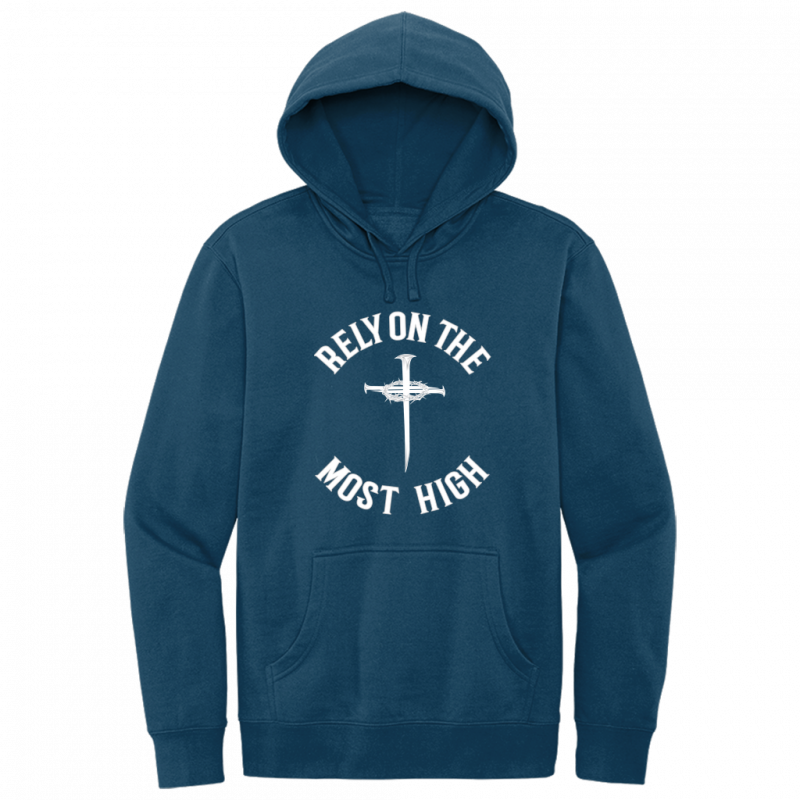 Rely On The Most High White Design Hoodie Sweatshirt