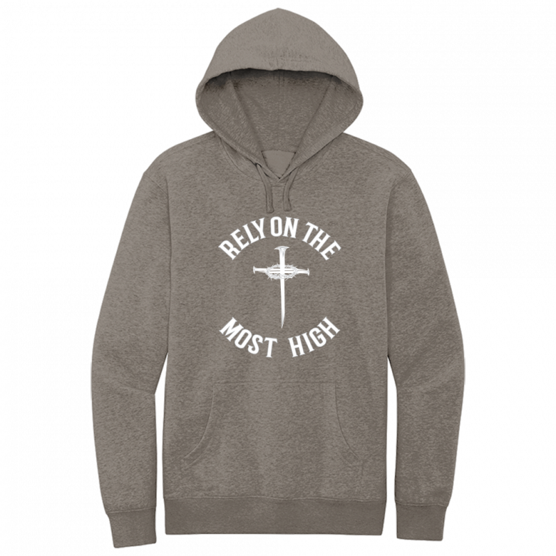 Rely On The Most High White Design Hoodie Sweatshirt