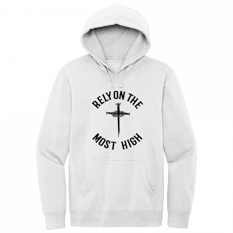 Rely On The Most High Black Design Hoodie Sweatshirt