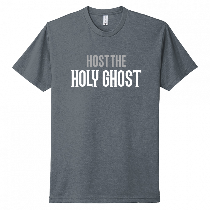 Host The Holy Ghost White & Gray Design Unisex T-Shirt