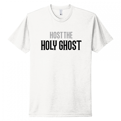 Host The Holy Ghost Black & Gray Design Unisex T-Shirt