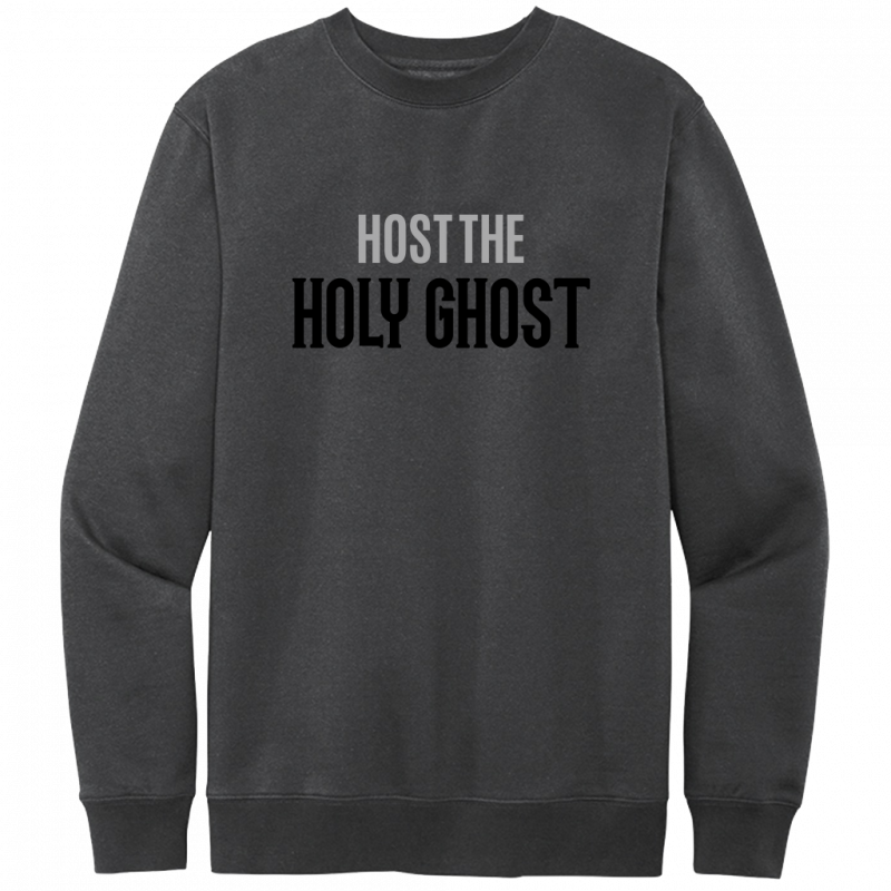 Host The Holy Ghost Black & Gray Design Crewneck Sweatshirt