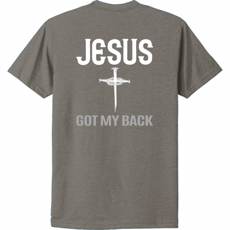 Jesus Got My Back White Design Unisex T-Shirt