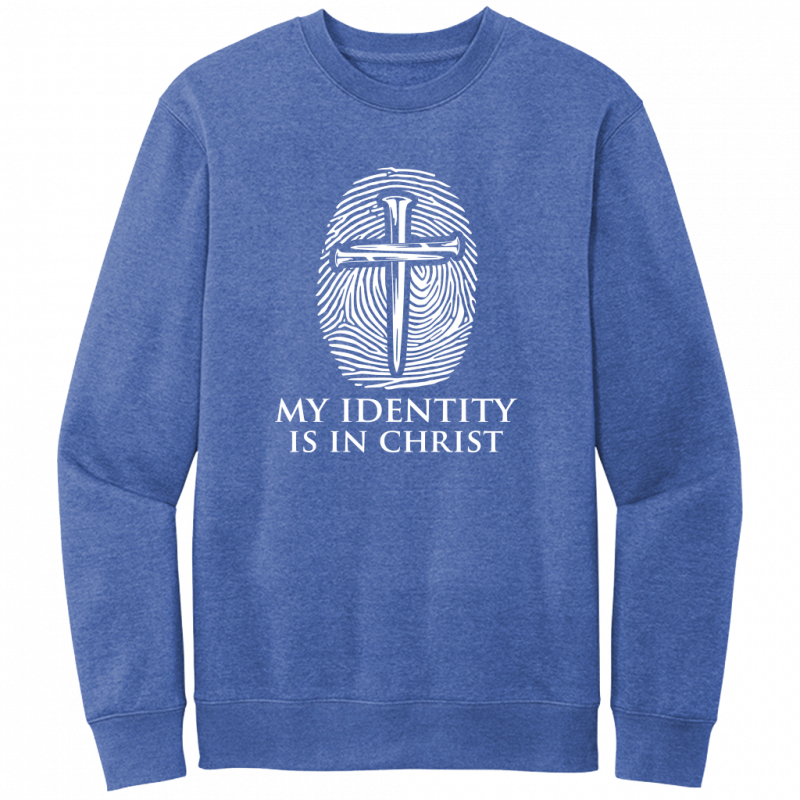 My Identity Is In Christ White Design Crewneck Sweatshirt