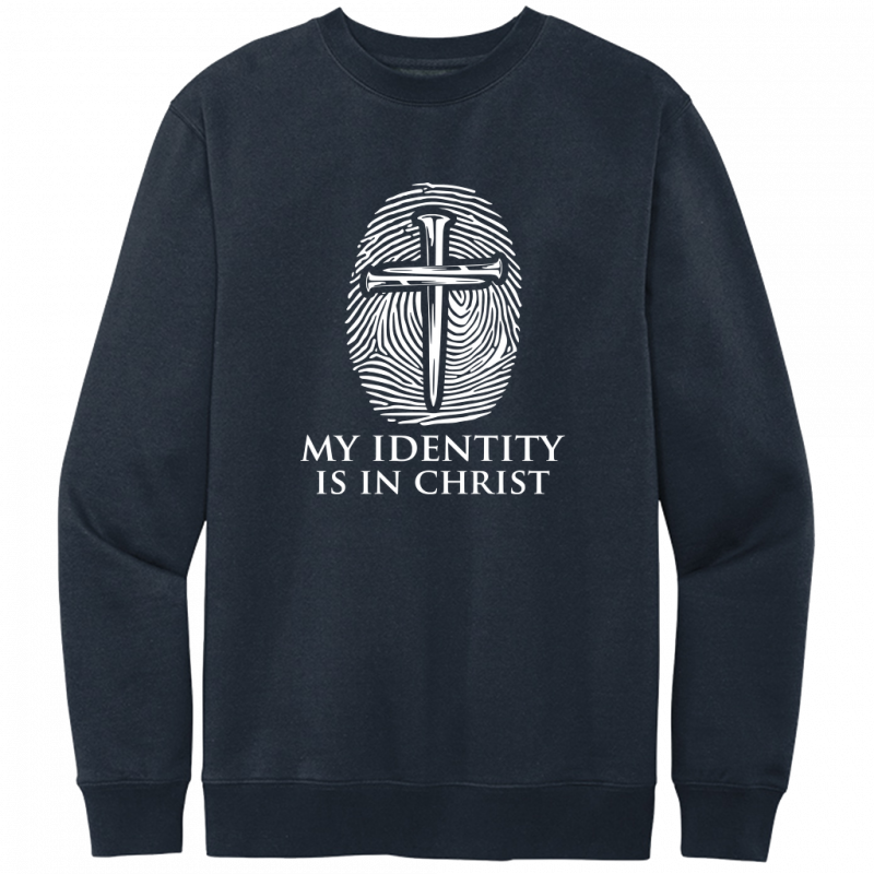 My Identity Is In Christ White Design Crewneck Sweatshirt