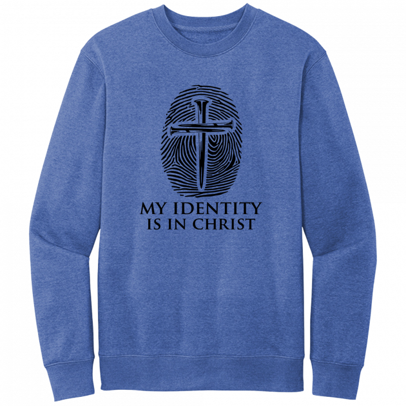 My Identity Is In Christ Black Design Crewneck Sweatshirt